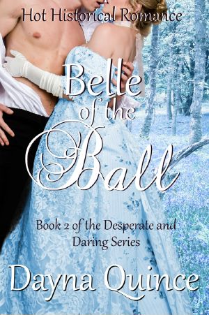 [Desperate and Daring 02] • Belle of the Ball